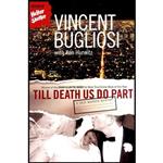 کتاب زبان اصلی Till Death Us Do Part اثر Vincent Bugliosi and Ken Hurwitz