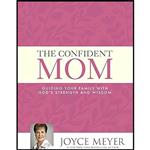 کتاب زبان اصلی Confident Mom اثر Joyce Meyer انتشارات Hodder  Stoughton Ltd