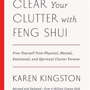 کتاب زبان اصلی Clear Your Clutter with Feng Shui  اثر Karen Kingston