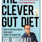 کتاب زبان اصلی The Clever Gut Diet اثر Michael Mosley انتشارات Atria Books