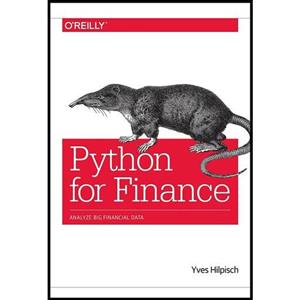 کتاب زبان اصلی Python for Finance اثر Yves Hilpisch انتشارات OReilly Media