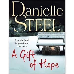 کتاب زبان اصلی A Gift of Hope اثر Danielle Steel انتشارات Bantam
