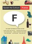 کتاب زبان و فرهنگ فرانسه Speak the Culture France Be Fluent in French Life and Culture