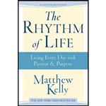 کتاب زبان اصلی The Rhythm of Life اثر Matthew Kelly انتشارات Blue Sparrow