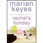 کتاب زبان اصلی Rachels Holiday اثر Marian Keyes انتشارات William Morrow