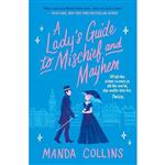 کتاب زبان اصلی A Ladys Guide to Mischief and Mayhem اثر Manda Collins