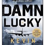 کتاب زبان اصلی Damn Lucky اثر Kevin Maurer انتشارات St Martins Press