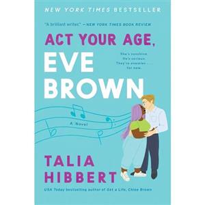 کتاب زبان اصلی Act Your Age Eve Brown اثر Talia Hibbert انتشارات Avon