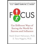 کتاب زبان اصلی Focus اثر Heidi Grant Halvorson PhDE Tory Higgins PhD