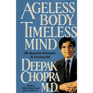 کتاب زبان اصلی Ageless Body Timeless Mind اثر Deepak Chopra انتشارات Harmony