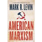 کتاب زبان اصلی American Marxism اثر Mark R Levin انتشارات Threshold Editions