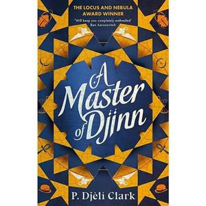 کتاب زبان اصلی A Master of Djinn THE NEBULA AWARD WINNER اثر