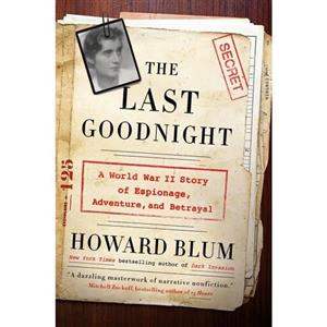 کتاب زبان اصلی The Last Goodnight A World War II Story of Espionage Adventure an