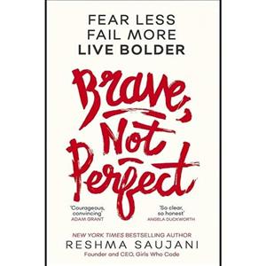 کتاب زبان اصلی Brave Not Perfect اثر Reshma Saujani انتشارات تازه ها