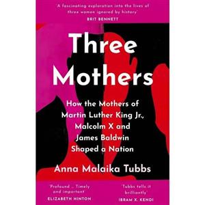 کتاب زبان اصلی Three Mothers اثر Anna Malaika Tubbs انتشارات HARPER COLLINS 