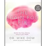 کتاب زبان اصلی The Brain Fog Fix Reclaim Your Focus Memory and Joy in Just  Week