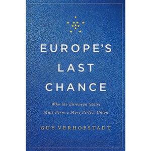 کتاب زبان اصلی Europes Last Chance اثر Guy Verhofstadt انتشارات Basic Books