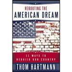 کتاب زبان اصلی Rebooting the American Dream اثر Thom Hartmann