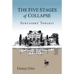 کتاب زبان اصلی The Five Stages of Collapse اثر Dmitry Orlov