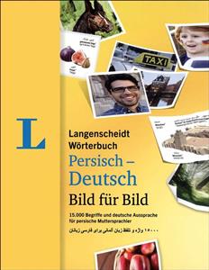 واژه نامه آلمانی Langenscheidt Wörterbuch: Persisch-Deutsch Bild für Bild