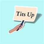 استیکر Tits Up Sign
