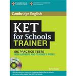 Cambridge English KET For Schools Trainer six practice tests