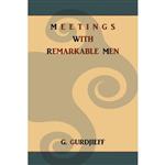 کتاب زبان اصلی Meetings with Remarkable Men اثر G I Gurdjieff