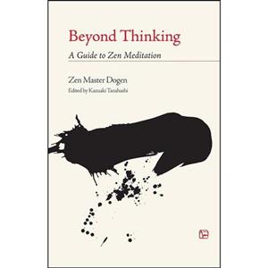 کتاب زبان اصلی Beyond Thinking اثر Dogen انتشارات Shambhala