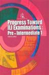 Progress toward ILI examinations: pre-intermediate1‏‫‭