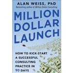 کتاب زبان اصلی Million Dollar Launch اثر Alan Weiss انتشارات McGraw Hill