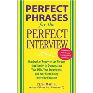کتاب زبان اصلی Perfect Phrases for the Perfect Interview اثر Carole Martin