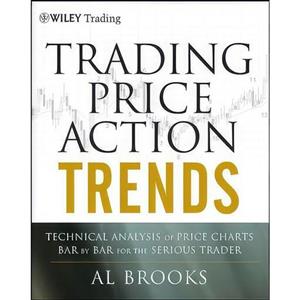 کتاب زبان اصلی Trading Price Action Trends اثر Al Brooks انتشارات Wiley