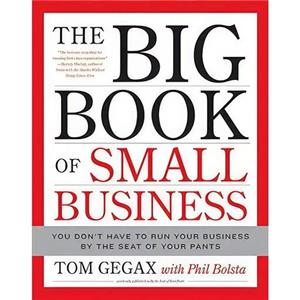 کتاب زبان اصلی The Big Book of Small Business اثر Tom Gegax and Phil Bolsta