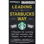 کتاب زبان اصلی Leading the Starbucks Way اثر Joseph A Michelli