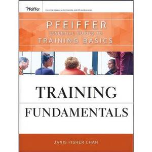 کتاب زبان اصلی Training Fundamentals اثر Janis Fisher Chan انتشارات Pfeiffer