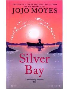 رمان انگلیسی Silver Bay Full Text اثر جوجومویز نشر پندارقلم 