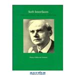 دانلود کتاب Soft interfaces: the 1994 Dirac memorial lecture