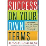کتاب زبان اصلی Success on Your Own Terms اثر James Rosseau and Billy Dexter