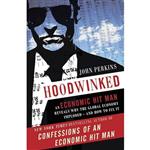 کتاب زبان اصلی Hoodwinked اثر John Perkins انتشارات Currency