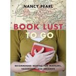 کتاب زبان اصلی Book Lust To Go اثر Nancy Pearl انتشارات Sasquatch Books