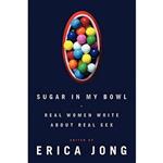 کتاب زبان اصلی Sugar in My Bowl اثر Erica Jong انتشارات Ecco