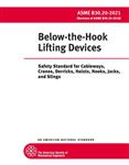 استاندارد ASME B30.20  ویرایش 2021ASME B30.20 2021  ♦️Below-the-Hook Lifting Devices:Safety Standard for Cableways, Cranes, Derricks, Hoists, Hooks, Jacks, and Slings