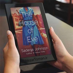 دانلود رمان The House of Eve