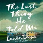 دانلود رمان The Last Thing He Told Me نشر Simon & Schuster