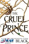 The Cruel Prince – The Folk of the Air 1