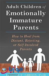 کتاب Adult Children of Emotionally Immature Parents