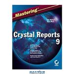 دانلود کتاب Mastering Crystal Reports 9