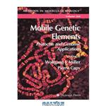 دانلود کتاب Mobile Genetic Elements: Protocols and Genomic Applications