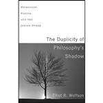 کتاب زبان اصلی The Duplicity of Philosophys Shadow اثر Elliot R Wolfson