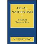 کتاب زبان اصلی Legal Naturalism اثر Olufemi Taiwo 